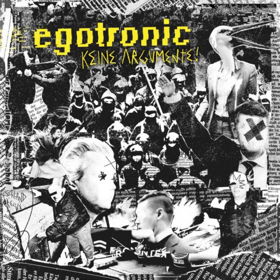 Egotronic Keine Argumente Cover Egotronic Keine Argumente Cover
