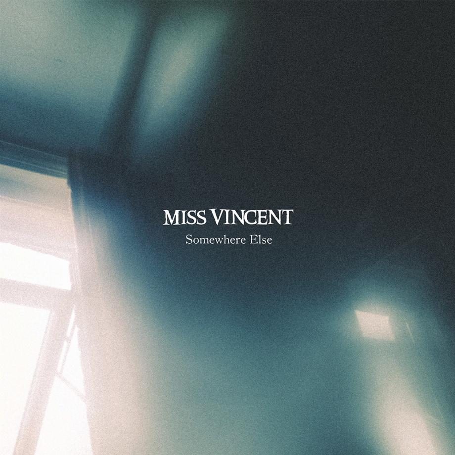 Miss Vincent Somewhere Else Cover Miss Vincent Somewhere Else Cover
