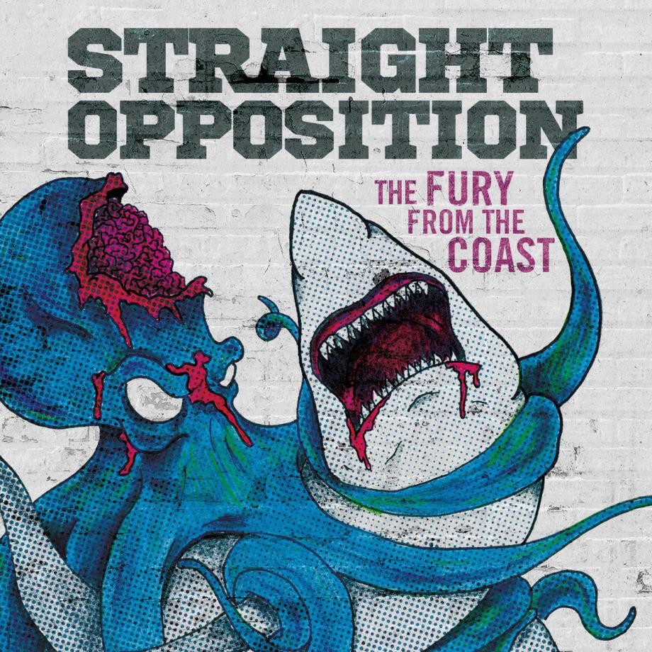 Straight Opposition The Fury From The Coast Straight Opposition The Fury From The Coast