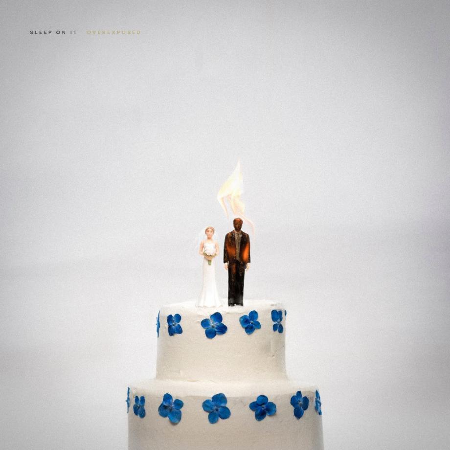 Sleep On It Overexposed Cover Sleep On It Overexposed Cover