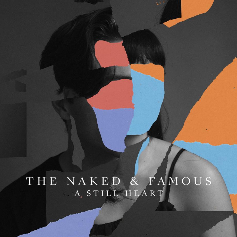 The Naked And Famous A Still Heart Cover The Naked And Famous A Still Heart Cover