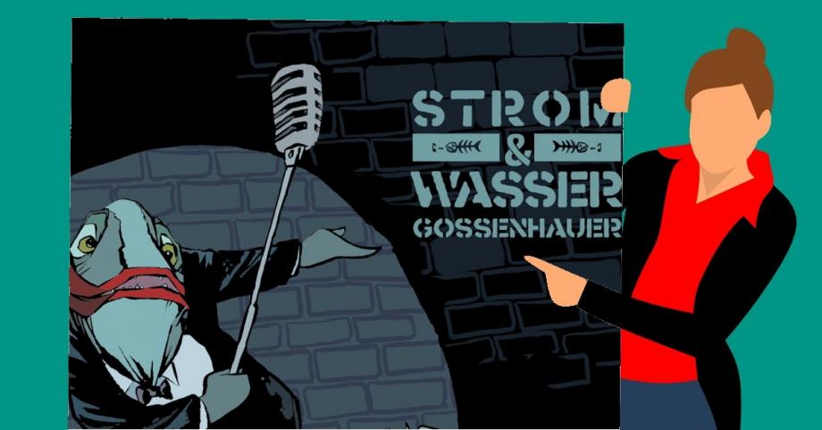 Strom und Wasser Gossenhauer Kreuzverhör