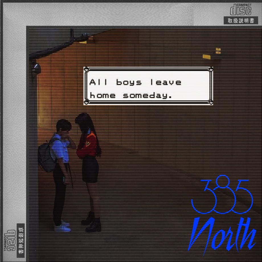 385North All Boys Leave Home Someday Cover 385North All Boys Leave Home Someday Cover