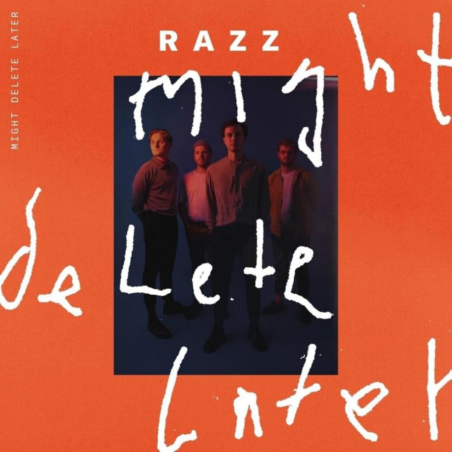 Razz Might Delete Later Cover Razz Might Delete Later Cover