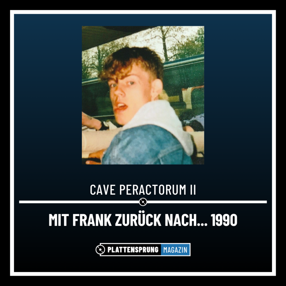Mit Frank zurück nach 1990