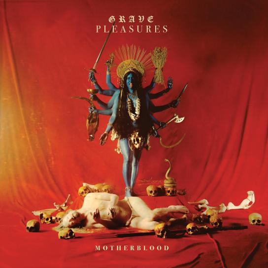 Grave Pleasures Motherblood Cover