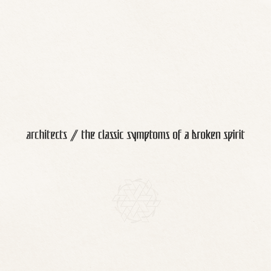 Architects The Classic Symptoms Of A Broken Spirit Cover