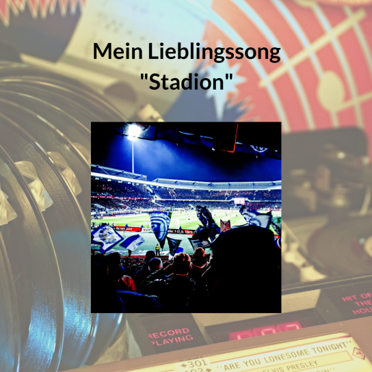 Lieblingssong Stadion